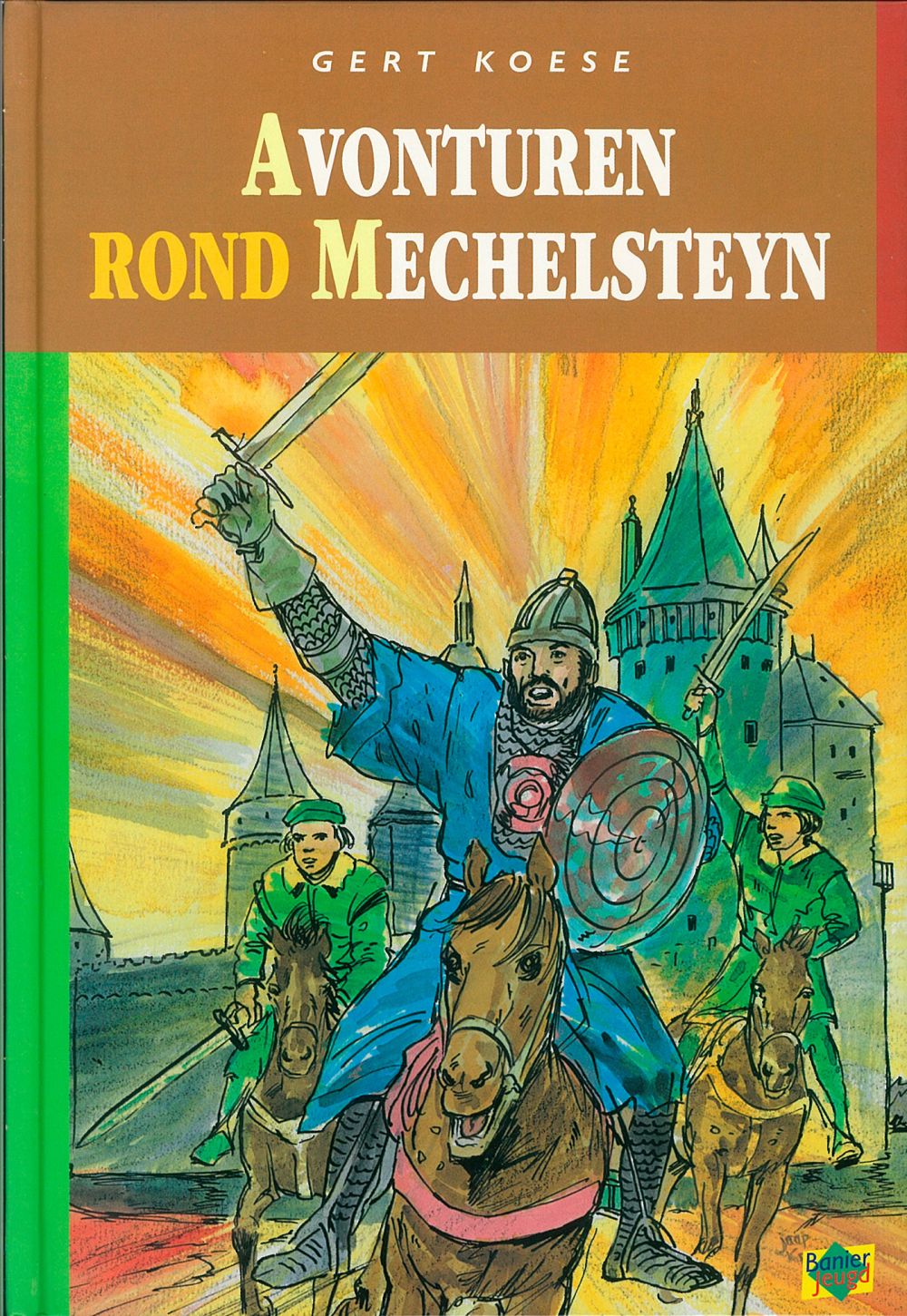 Avonturen rond Mechelsteyn; E-Book